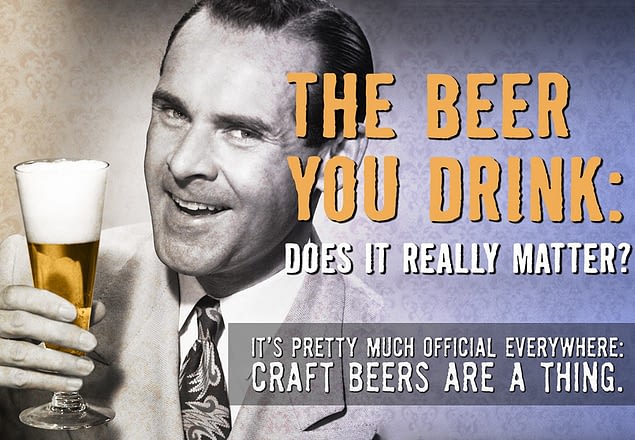 The Beer You Drink: Does it Really Matter? - The Elevated Male